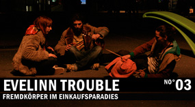 Evelinn Trouble - Fremdkörper im Einkaufsparadies